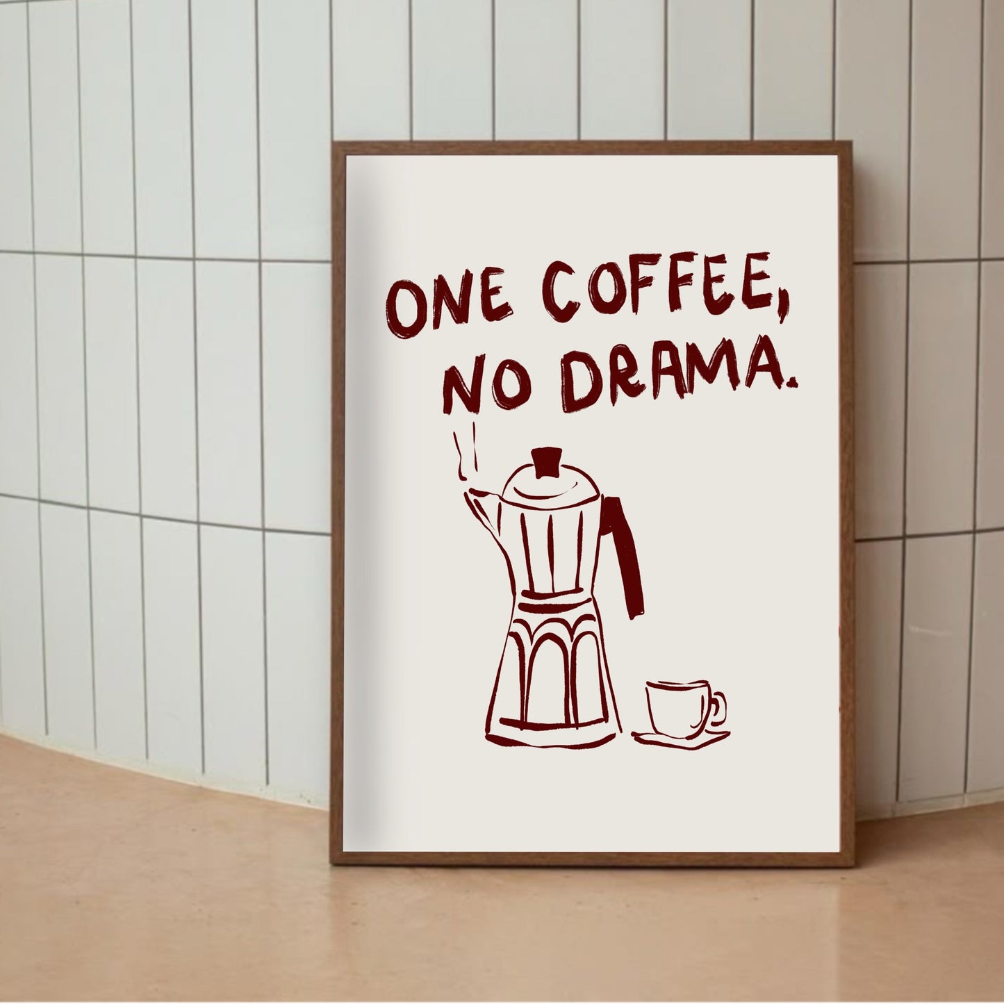 One Coffee, No Drama – Minimalistisk Kaffeposter i Handritad Stil