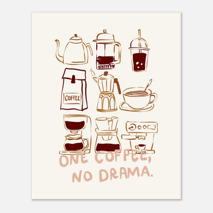 One Coffee No Drama poster med nio kaffeverktyg - french press, moka pot, espressomaskin